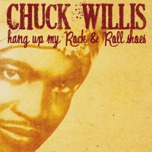 	What Am I Loving For / Hang Up My Rock & Roll Shoes - Chuck Willis	